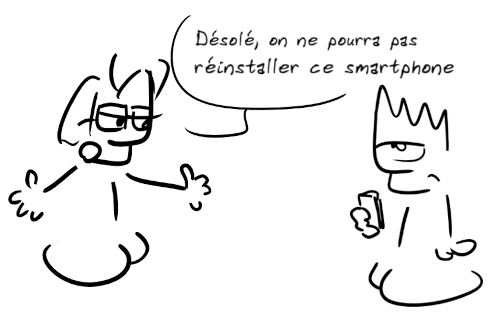 Cartoon bubble where a person from the HOP workshop announces to a participant "Sorry, we won't be able to reinstall this smartphone"